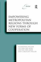 Empowering Metropolitan Regions Through New Forms of Cooperation 1138262420 Book Cover