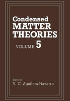 Condensed Matter Theories: Volume 5 1461278880 Book Cover