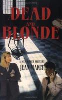 Dead and Blonde: A Meg Darcy Mystery (Meg Darcy Mysteries) 0934678987 Book Cover