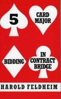 Five Card Major Bidding in Contract 0939460424 Book Cover