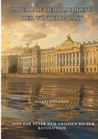 Imperiale Herrlichkeit: Der Winterpalast: Von Zar Peter dem Großen bis zur Revolution (German Edition) 3384328973 Book Cover