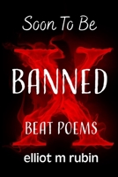 Soon to Be Banned Beat Poems 1962374122 Book Cover