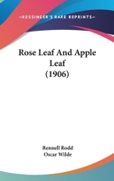 Rose Leaf and Apple Leaf 1512218332 Book Cover
