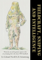 Fieldcraft, Sniping and Intelligence 1783315172 Book Cover