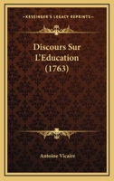 Discours Sur L’Education (1763) 1104733455 Book Cover