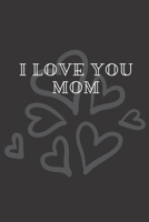 i love you mom 1502718669 Book Cover