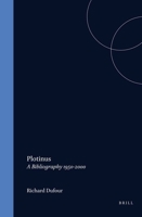 Plotinus: A Bibliography 1950-2000 9004127801 Book Cover