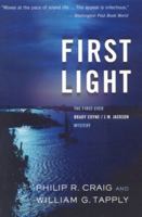 First Light: The First Ever Brady Coyne/J.W. Jackson Mystery 1932112391 Book Cover