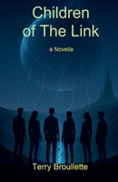 Children of The Link (The Echoes of Silence) B0FL5DH2ND Book Cover