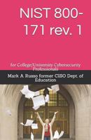 NIST 800-171 rev. 1: for College/University Cybersecurity Professionals 179061256X Book Cover