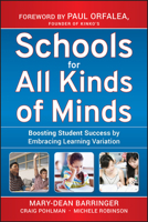 Schools for All Kinds of Minds: Boosting Student Success by Embracing Learning Variation 047050515X Book Cover