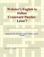 Webster's English to Italian Crossword Puzzles: Level 7 0497254603 Book Cover