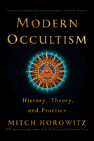 Modern Occultism: History, Theory, and Practice 1722506261 Book Cover