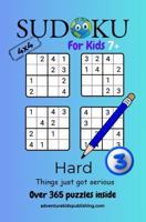 Sudoku 4x4 For Kids 7+ Hard: Things Just Got Serious 1923505017 Book Cover
