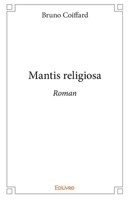 Mantis religiosa (French Edition) 2334233072 Book Cover