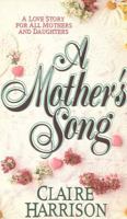 A Mother's Song 0671758969 Book Cover