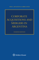 Corporate Acquisitions and Mergers in Argentina 9403548185 Book Cover