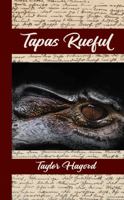 Tapas Rueful 1953033237 Book Cover