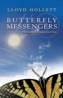 Butterfly Messengers: True Stories of Comfort and Hope 1897317778 Book Cover