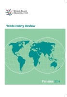 Trade Policy Review: Panama 2014 928703947X Book Cover