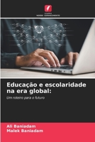 Educação e escolaridade na era global (Portuguese Edition) 6209768148 Book Cover