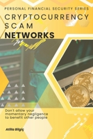 Cryptocurrency Scam Networks B0CR7T5N5V Book Cover