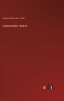 Albanesische Studien 3368023934 Book Cover