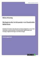 Biologiewerke in Alexander Von Humboldts Bibliothek 3640518802 Book Cover