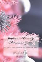 Jaydan's Family Christmas Game: An Interactive Game to Build Family Unity 1540415767 Book Cover