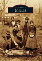 Millis (Images of America: Massachusetts) 0738591416 Book Cover