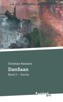 DanSaan: Band I - Suche 3710353408 Book Cover