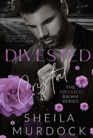 Divested: Cristal (The Divested BWWM Romance Standalone Series) B09WS7K8G2 Book Cover