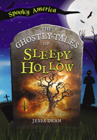 The Ghostly Tales of Sleepy Hollow 1467198218 Book Cover