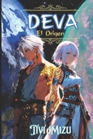 Deva: El Origen (Spanish Edition) B0G3B77H1L Book Cover