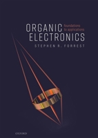 Organic Electronics: Foundations to Applications 0198529724 Book Cover