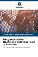 Zeitgenössische städtische Sklavenarbeit in Brasilien (German Edition) 6207773039 Book Cover
