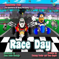 Race Day: Beantown Pals, the Adventures of Bucky and Betty 2 1535550031 Book Cover