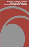 Model Plans and Programs for the OSHA Bloodborne Pathogens and Hazard Communications Standards 1496082036 Book Cover