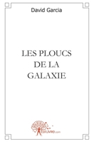 Les ploucs de la galaxie (French Edition) 2812125896 Book Cover