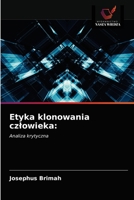 Etyka klonowania czlowieka 6203344222 Book Cover