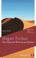 Hagars Tochter: Der Islam Im Werk Assia Djebars 3786728712 Book Cover