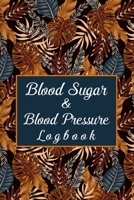Blood Sugar and Blood Pressure Logbook : Record You Blood Glucose, Blood Pressure and Pulse Daily for 53 Weeks. Easy Way to Monitor Diabetes and Hypertension. Log Book Is 120 Pages, 6 X 9 Inches 165610184X Book Cover