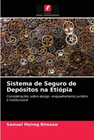 Sistema de Seguro de Depósitos na Etiópia: Considerações sobre design, enquadramento jurídico e institucional 6204082388 Book Cover