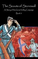 The Scouts of Stonewall: The Story of the Great Valley Campaign 151511130X Book Cover