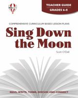 Sing down the moon, by Scott O'Dell: Study guide (Novel units) 1561372919 Book Cover