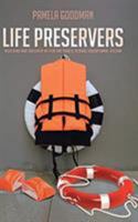 Life Preservers: Rescuing Our Children within the Public School Educational System 1644582368 Book Cover