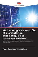 Méthodologie de contrôle et d'orientation automatique des panneaux solaires (French Edition) 6207728009 Book Cover