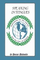Speaking In Tongues: Implications For The Learner And The User Of English 0741410397 Book Cover