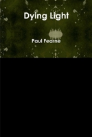 Dying Light 130423410X Book Cover