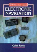 Electronic Navigation (Helmsman Guides) 1852236884 Book Cover